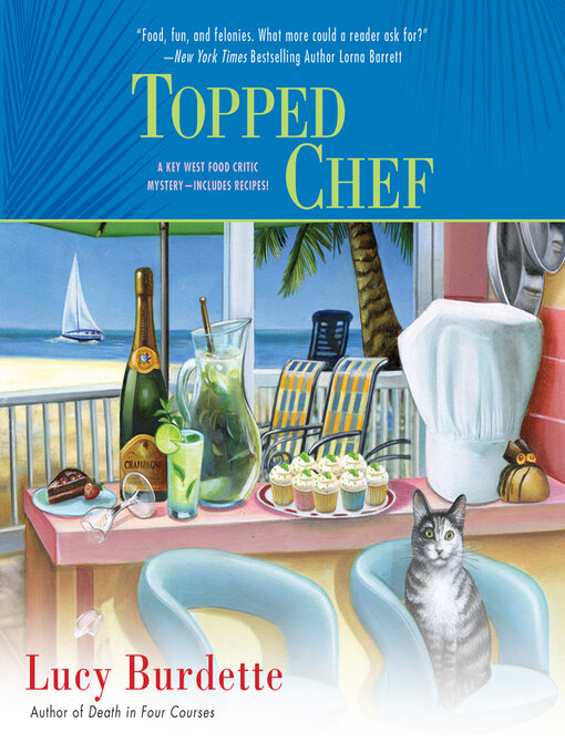 Title details for Topped Chef by Lucy Burdette - Available